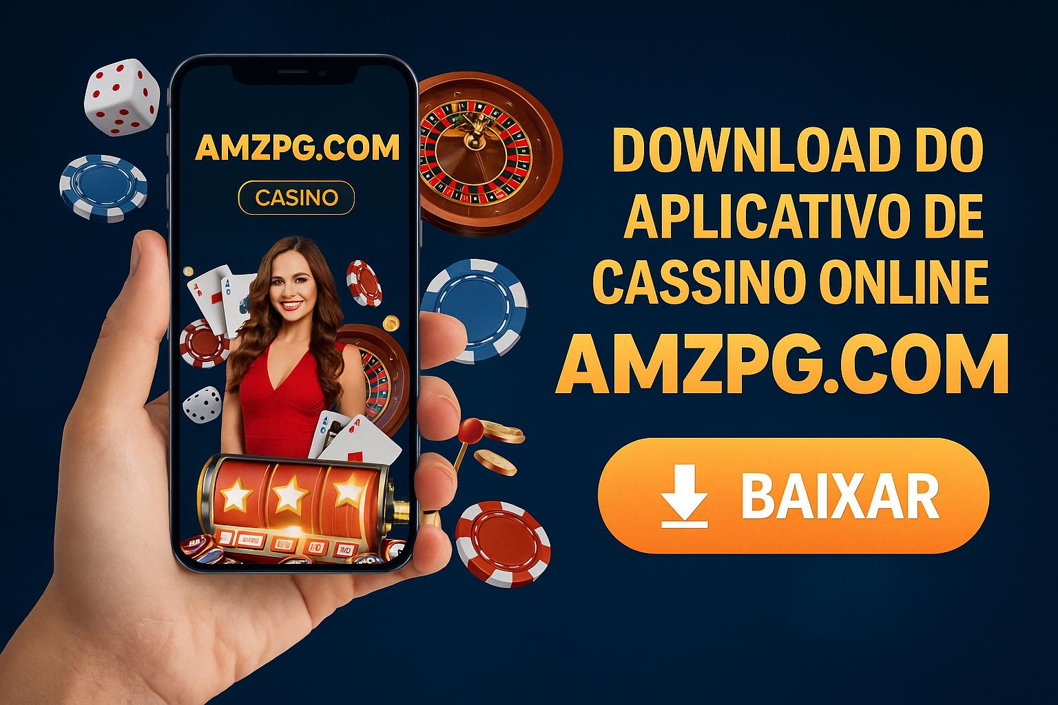 Baixar o AMZPG.COM Cassino App